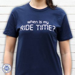 When Is My Ride Time t-shirt