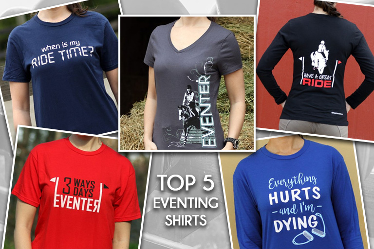 Top 5 Eventing T-Shirts