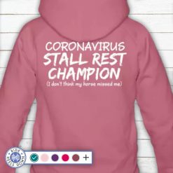 Coronavirus Stall Rest Champion hoodie