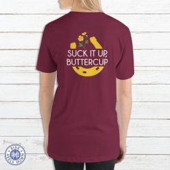 Suck It Up Buttercup Long Sleeve Sun Shirt