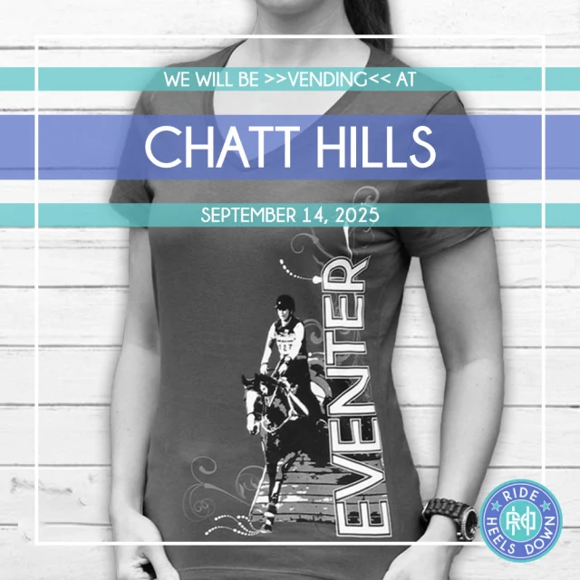 📢 Say it loud, say it proud: our "Eventer" tee is almost sold out but you can get yours on SEPTEMBER 14 at @chatthillseventing - our last "in person" vendor event, ever! #RideHeelsDown #horsebackriding #horsesofinstagram #horses #horse #barnlife #riding #eventing #dressage #jumper #horseshow #heelsdown #equitation #xc #crosscountry #haveagreatride #eventer #usea #3phase #3ways3days #ushja #usdf #usef #ChattHills #ChattHillsEventing